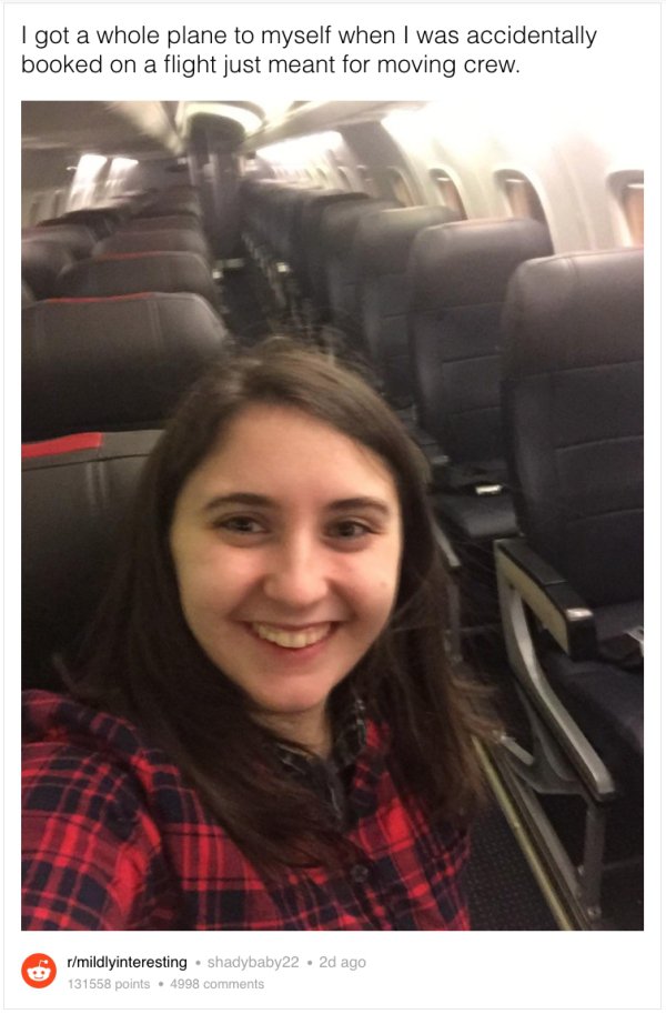 cool product indian girl in flight - I got a whole plane to myself when I was accidentally booked on a flight just meant for moving crew. rmildlyinteresting shadybaby22. 2d ago 131558 points . 4998