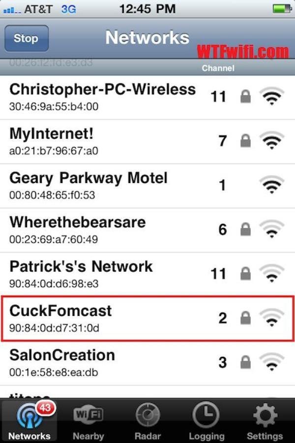 funny wifi name screenshot - . At&T 3G Stop Networks WTwifi.com Uurzottores65 Channel ChristopherPcWireless 11 A 9a55b 7A MyInternet! a Geary Parkway Motel f 1 Wherethebearsare 69a49 Patrick's's Network Odde3 11 A CuckFomcast Odd0d SalonCreation 58e8eadb 