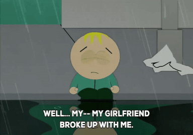 sad butters - Well... My My Girlfriend Broke Up With Me.