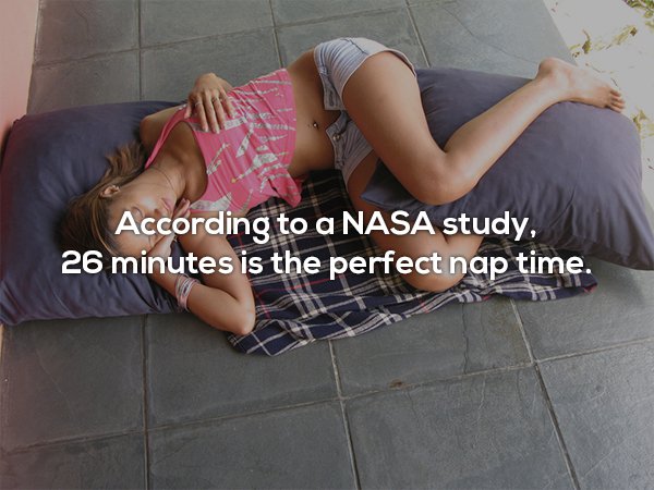 girl - According to a Nasa study, 26 minutes is the perfect nap time.