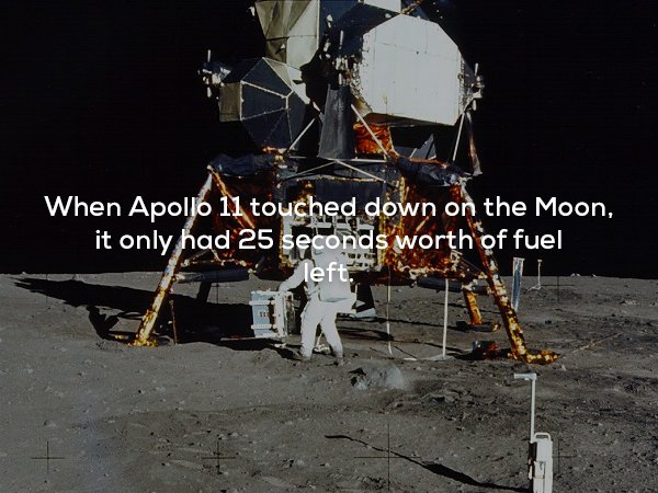 apollo 11 lunar module - When Apollo 11 touched down on the Moon, it only had 25 seconds worth of fuel left
