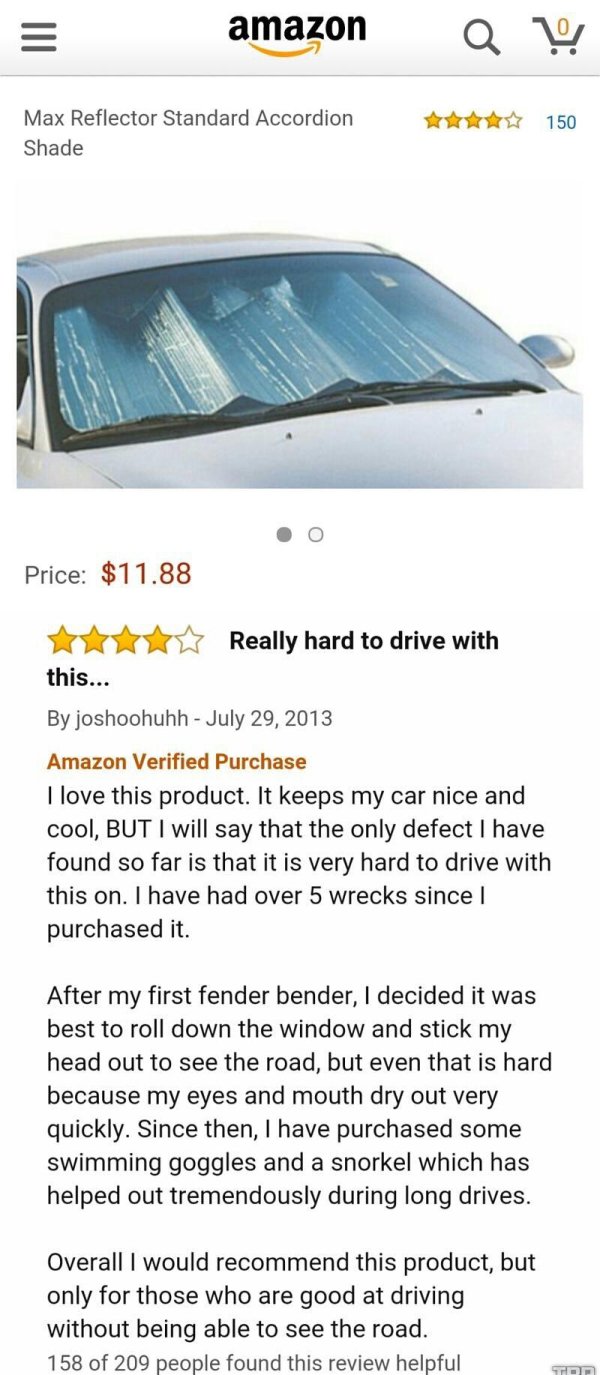 sunshade review amazon meme - amazon 2 g Max Reflector Standard Accordion Shade 150 Price $11.88 Really hard to drive with this... By joshoohuhh Amazon Verified Purchase I love this product. It keeps my car nice and cool, But I will say that the only defe