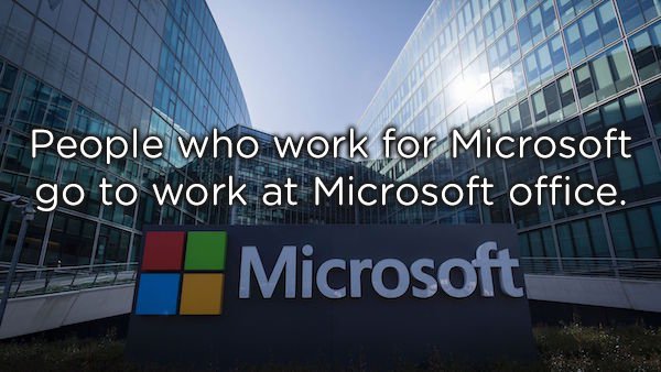 sky - | People who work for Microsoft go to work at Microsoft office. On Microsoft