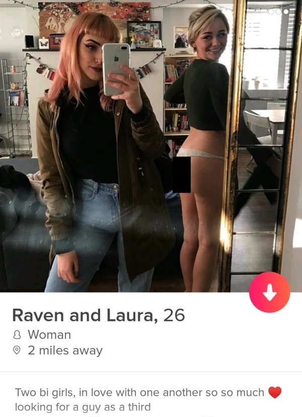tinder - nude tinder bios - Raven and Laura, 26 8 Woman 2 miles away Two bi girls, in love with one another so so much looking for a guy as a third