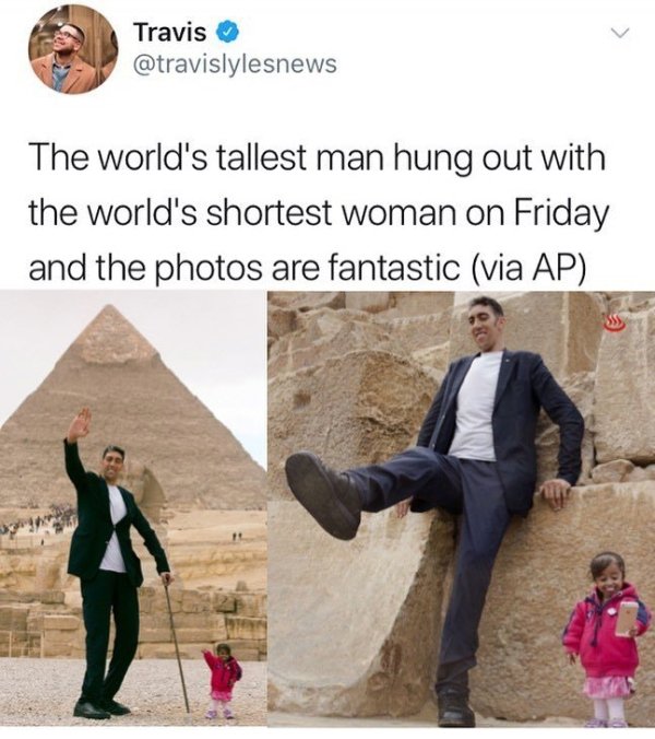 pyramid of khafre - Travis The world's tallest man hung out with the world's shortest woman on Friday and the photos are fantastic via Ap