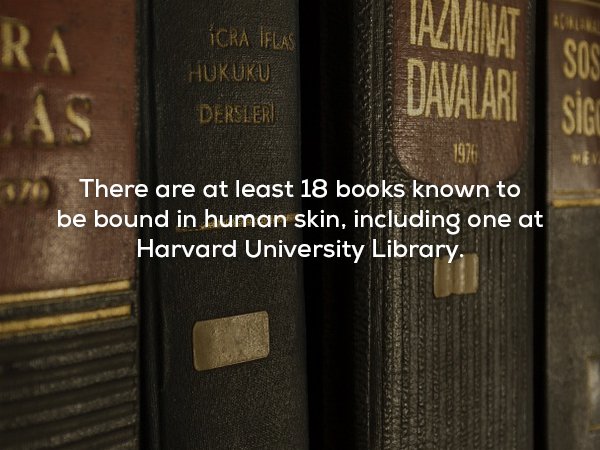 book - Icra Flas Hukuku Dersler As There are at least 18 books known to be bound in human skin, including one at Harvard University Library.