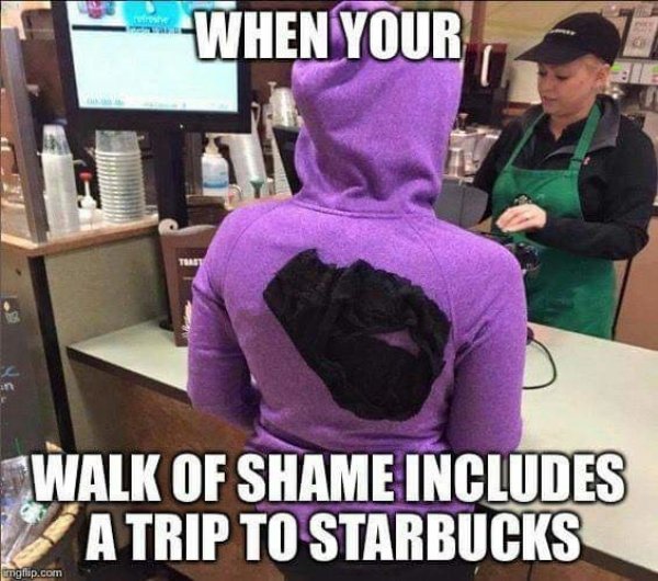 partying starbucks meme - When Your Walk Of Shame Includes A Trip To Starbucks angtip.com