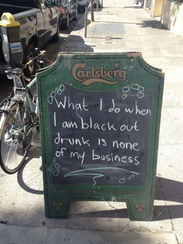 partying funny golf sandwich board signs - Carlsberg What I do when I am black out drunk is none of my business Rentacto Coperaguts