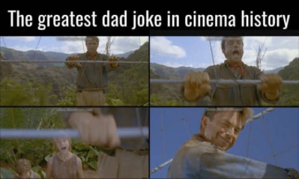 jurassic park dad joke - The greatest dad joke in cinema history