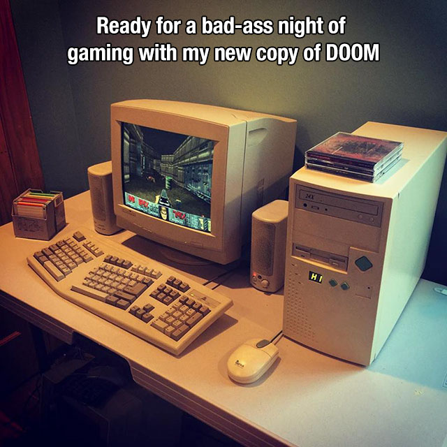 90s gaming - Ready for a badass night of gaming with my new copy of Doom