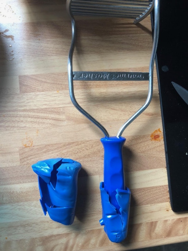 “I put my potato masher in the dishwasher. The handle broke off and I found another handle underneath.”