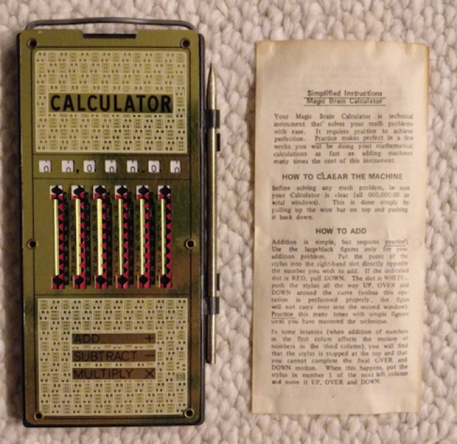 “Found this old calculator in my great-grandmother’s attic.”