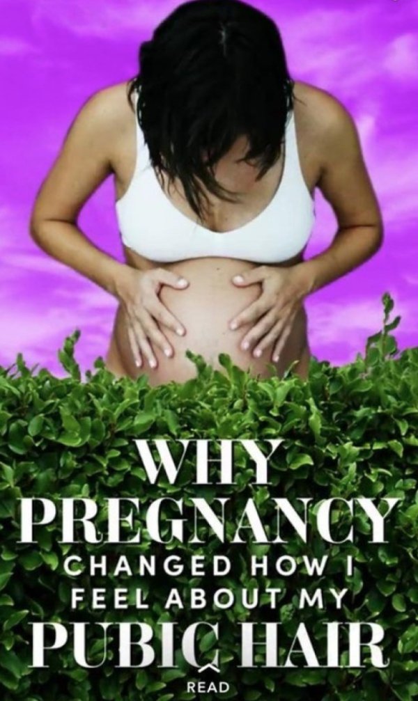 grass - Wiy. Pregnancy Changed Howt Feel About My Pubic Hair Read