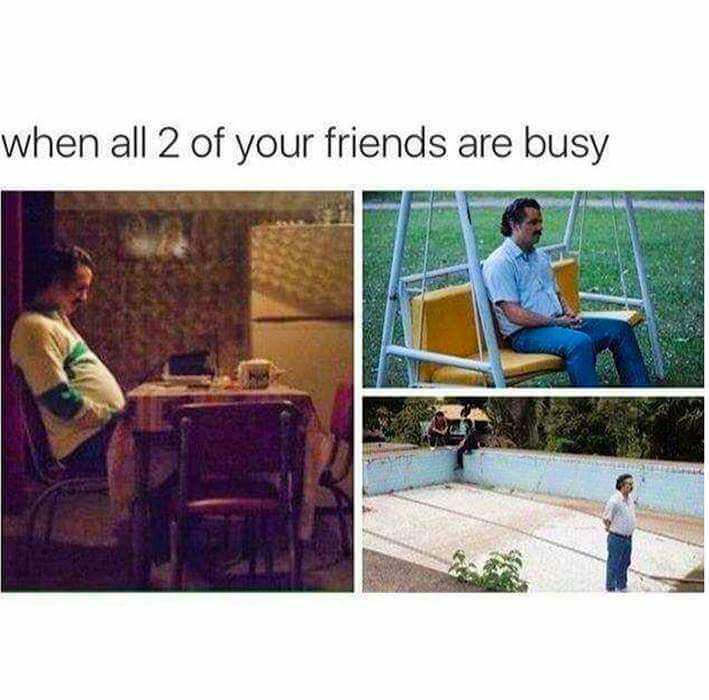 all two friends are busy - when all 2 of your friends are busy No
