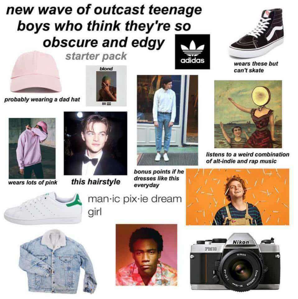 starter packs - starter packs teenager girl - new wave of outcast teenage boys who think they're so obscure and edgy starter pack adidas blond wears these but can't skate probably wearing a dad hat listens to a weird combination of altindie and rap music