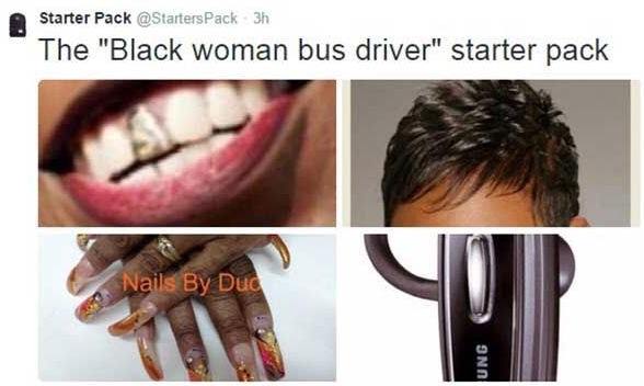 black bus driver starter pack - Starter Pack 3h The "Black woman bus driver" starter pack Nails By Duc