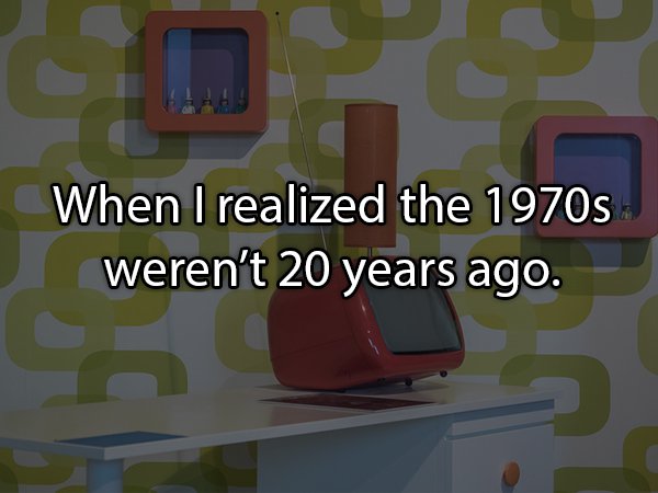 27 moments people knew they were getting old