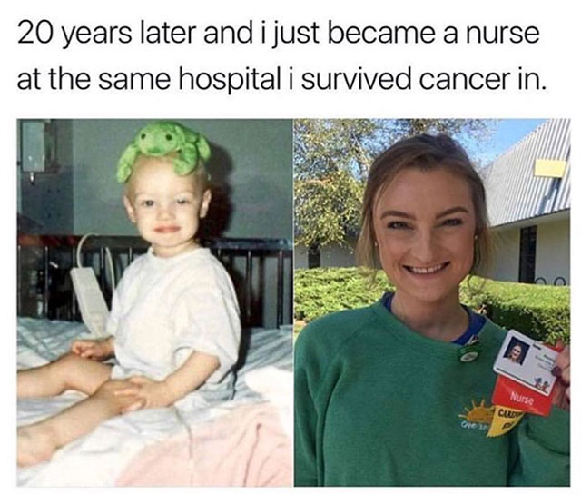 wholesome memes funny - 20 years later and i just became a nurse at the same hospital i survived cancer in. Nurse Cudo