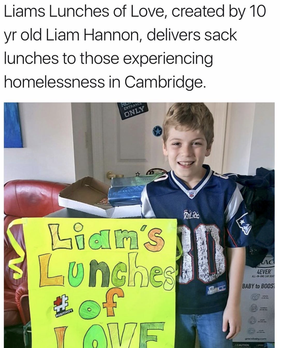 liam's lunches of love - Liams Lunches of Love, created by 10 yr old Liam Hannon, delivers sack lunches to those experiencing homelessness in Cambridge. Only Lian's Lunche Ad Baby Roos