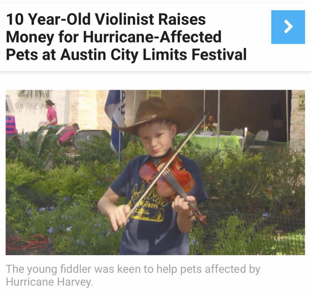 fiddle - 10 YearOld Violinist Raises Money for HurricaneAffected Pets at Austin City Limits Festival The young fiddler was keen to help pets affected by Hurricane Harvey.