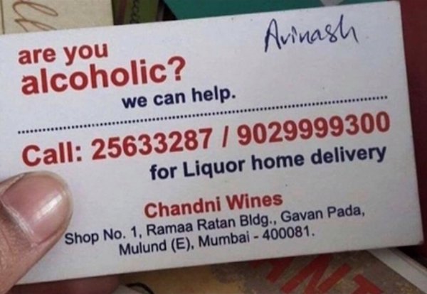 stupid life haks - Avinash are you alcoholic? we can help. Call 25633287 9029999300 for Liquor home delivery Chandni Wines Shop No. 1, Ramaa Ratan Bldg., Gavan Pada, Mulund E, Mumbai 400081.