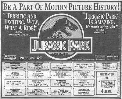 jurassic park ad - Be A Part Of Motion Picture History! Terrific And Jurrasic Park Exciting, Wow, Is Amazing What A Ride!" It's worth seeing twice." Cocoviiving Wierich Cont Nice Serald Jurassic Park A Fotogalost Pg 13.co Y Universal Liwa To A Cafe Presen