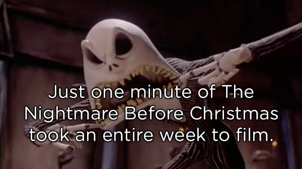 jack skellington scary face - Just one minute of The Nightmare Before Christmas took an entire week to film.