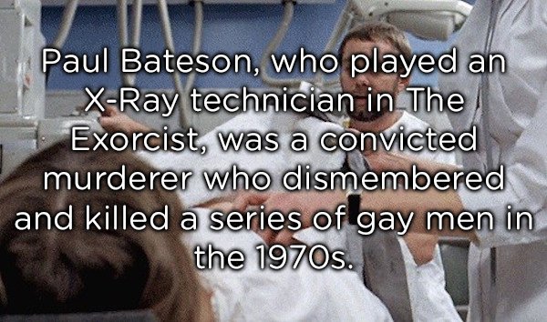 photo caption - Paul Bateson, who played an XRay technician in The Exorcist, was a convicted murderer who dismembered and killed a series of gay men in the 1970s.