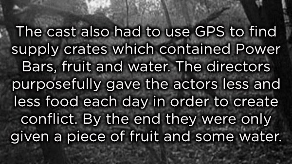 monochrome photography - The cast also had to use Gps to find supply crates which contained Power Bars, fruit and water. The directors purposefully gave the actors less and less food each day in order to create conflict. By the end they were only given a 