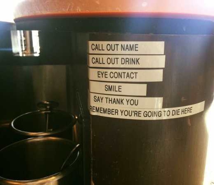starbucks employees meme - Call Out Name Call Out Drink Eye Contact Smile Say Thank You Remember You'Re Going To Die Here