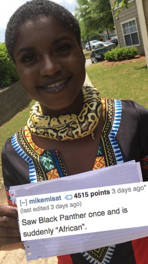 reddit memes- good roasts - Sa Summit 4515 points 3 days ago mikemisat last edited 3 days ago Saw Black Panther once and is suddenly "African.