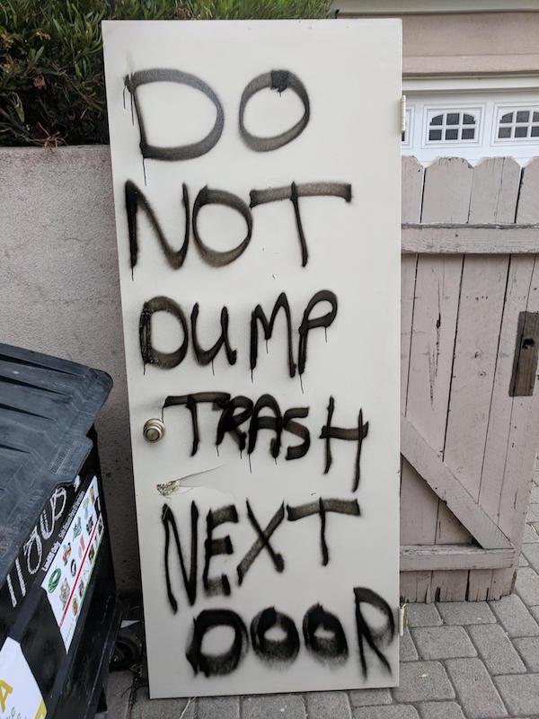 Neighbors - Do Not Oump Trash Next Ooop