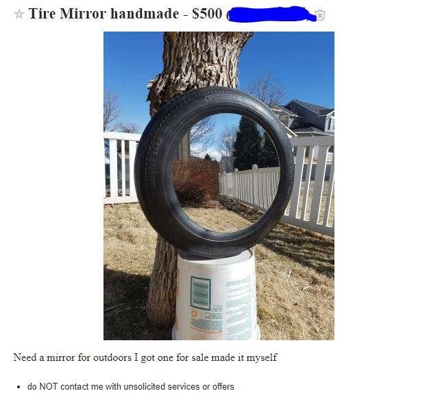 tire - Tire Mirror handmade $500 Need a mirror for outdoors I got one for sale made it myself do Not contact me with unsolicited services or offers