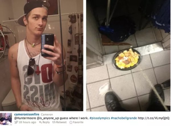 In July 2012, Cameron Jankowski was fired from Taco Bell after tweeting a photo of himself peeing on nachos. To make matters even worse for Jankowski, hacker group Anonymous posted a YouTube video revealing his personal information. He defended himself by saying the nachos were not served to anyone.