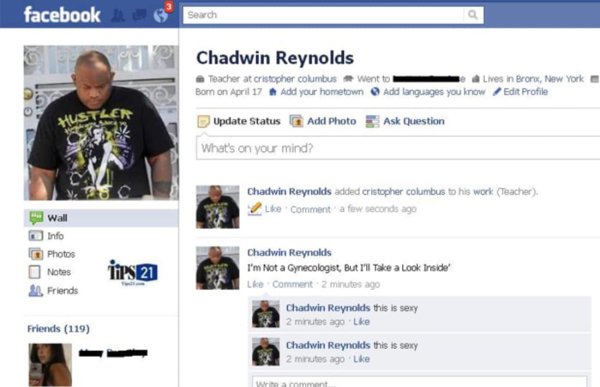 Former High School for the Arts instructor, Chadwin Reynolds, got super creepy and perverted with some underage students he taught. He would add them on Facebook then comment things like “this is sexy” on their photos. He also left weird attempts at humor on his wall with posts like “I’m not a gynecologist, but I’ll take a look inside.” He was fired and is now (hopefully) on some sort of list.