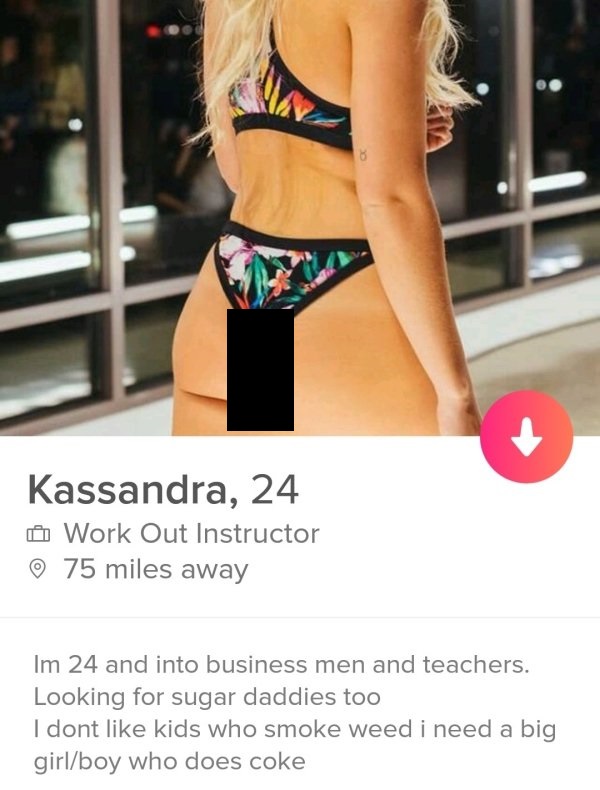 tinder- active undergarment - Kassandra, 24 Work Out Instructor 75 miles away Im 24 and into business men and teachers. Looking for sugar daddies too I dont kids who smoke weed i need a big girlboy who does coke