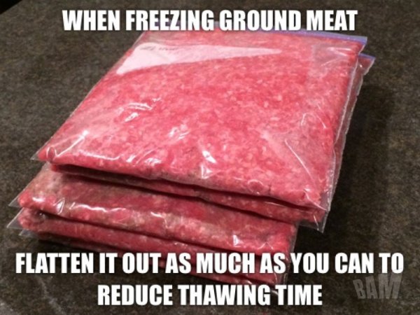 fitness girl - When Freezing Ground Meat Flatten It Out As Much As You Can To Reduce Thawing Time