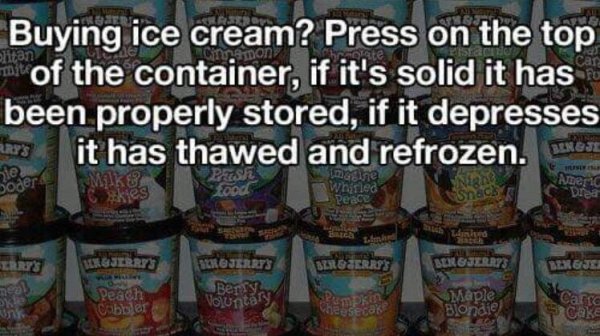 tin can - Shtan Buying ice cream? Press on the top of the container, if it's solid it has been properly stored, if it depresses thers it has thawed and refrozen. it has thawed and refrozen tood Whisted Peace Alberg grad E Sredo Birgjerite ter | toS Se Pea
