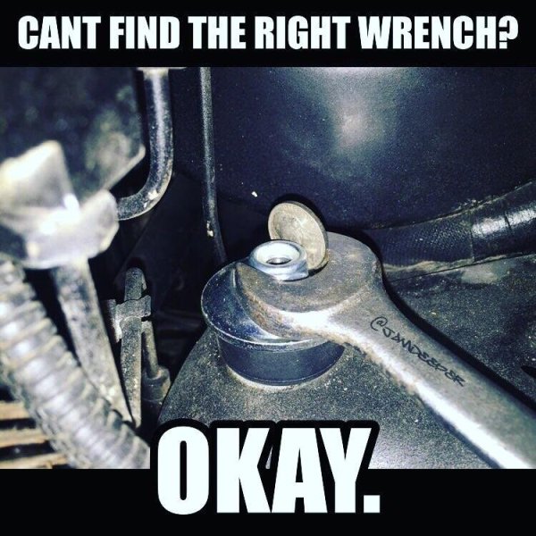 wrench coins meme - Cant Find The Right Wrench? Okay
