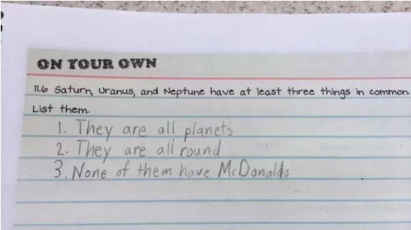 handwriting - On Your Own 11.6 Saturn, Uranus, and Neptune have at least three things in common List them 1. They are all planets 2. They are all round . 3. None of them have Mc Donald's
