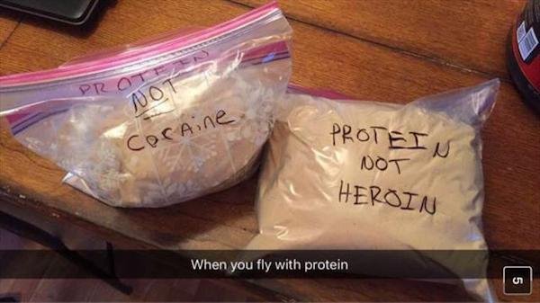 Not Protein Heroin When you fly with protein