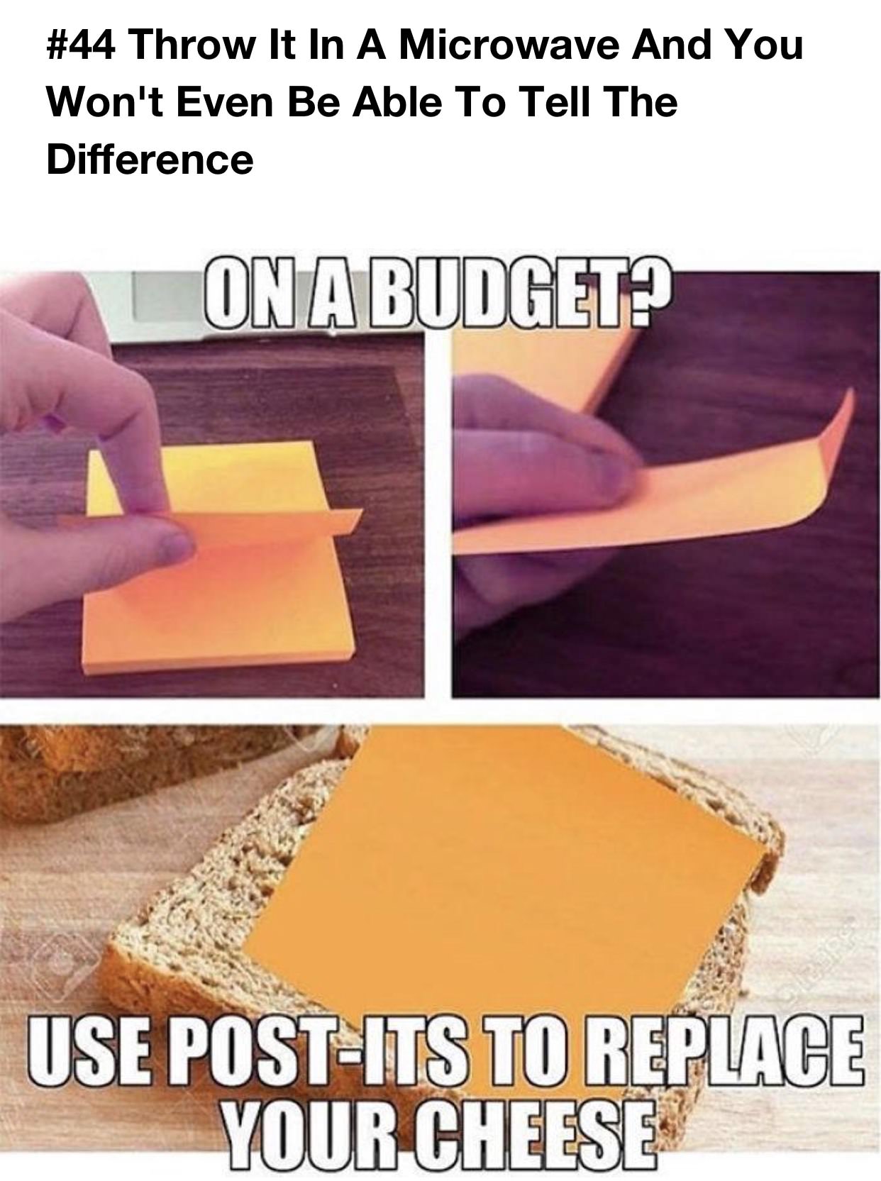 Life hack - Throw It In A Microwave And You Won't Even Be Able To Tell The Difference On A Budget? Use PostIts To Replace Your Cheese