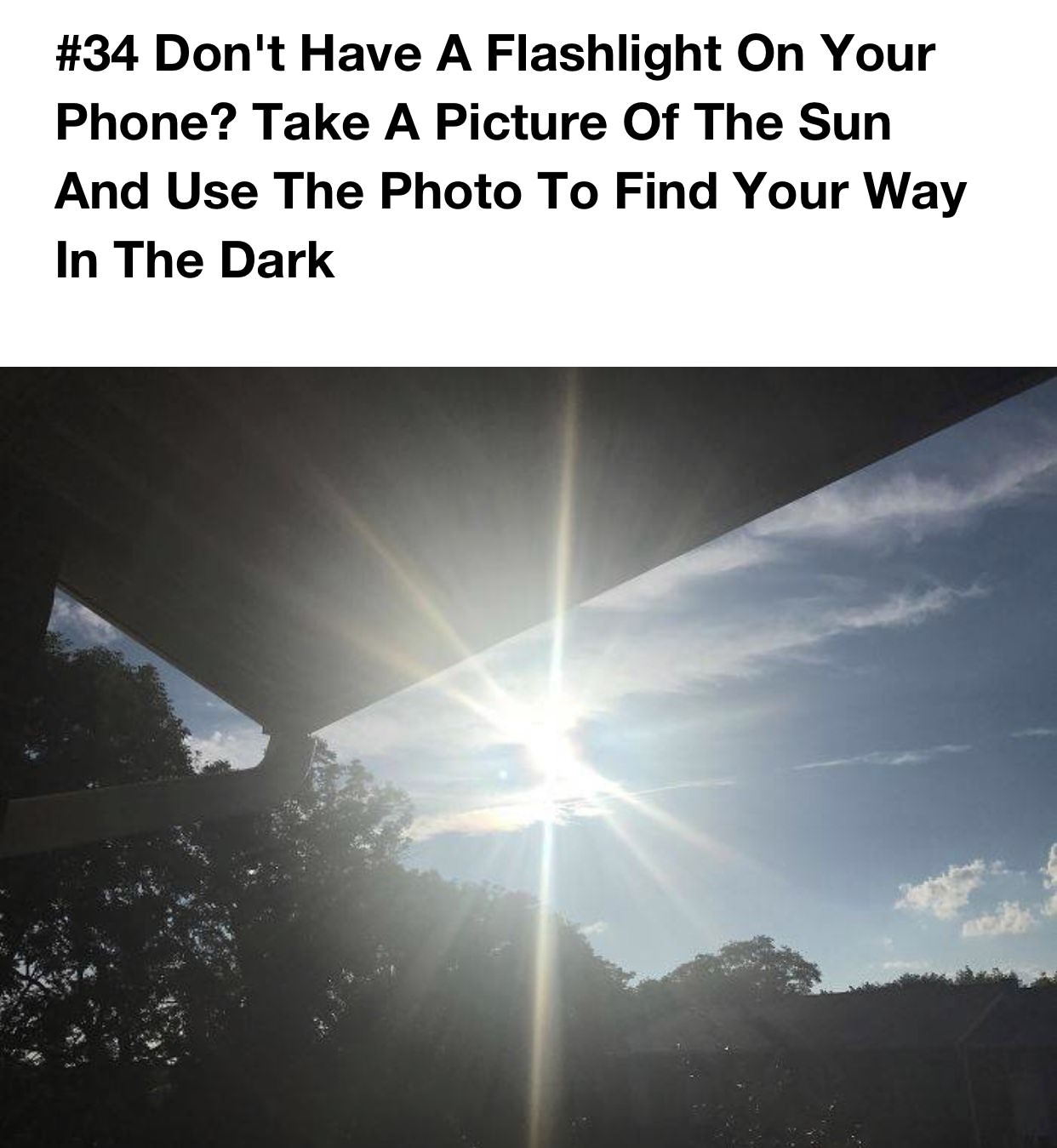 taking picture of the sun with phone - Don't Have A Flashlight On Your Phone? Take A Picture Of The Sun And Use The Photo To Find Your Way In The Dark