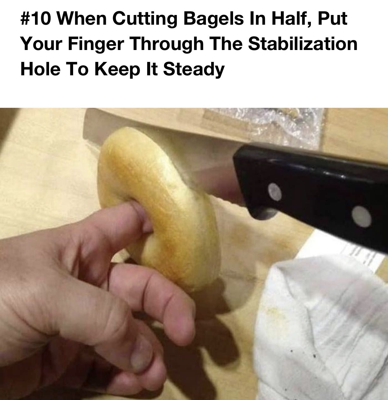cutting bagels - When Cutting Bagels In Half, Put Your Finger Through The Stabilization Hole To Keep It Steady