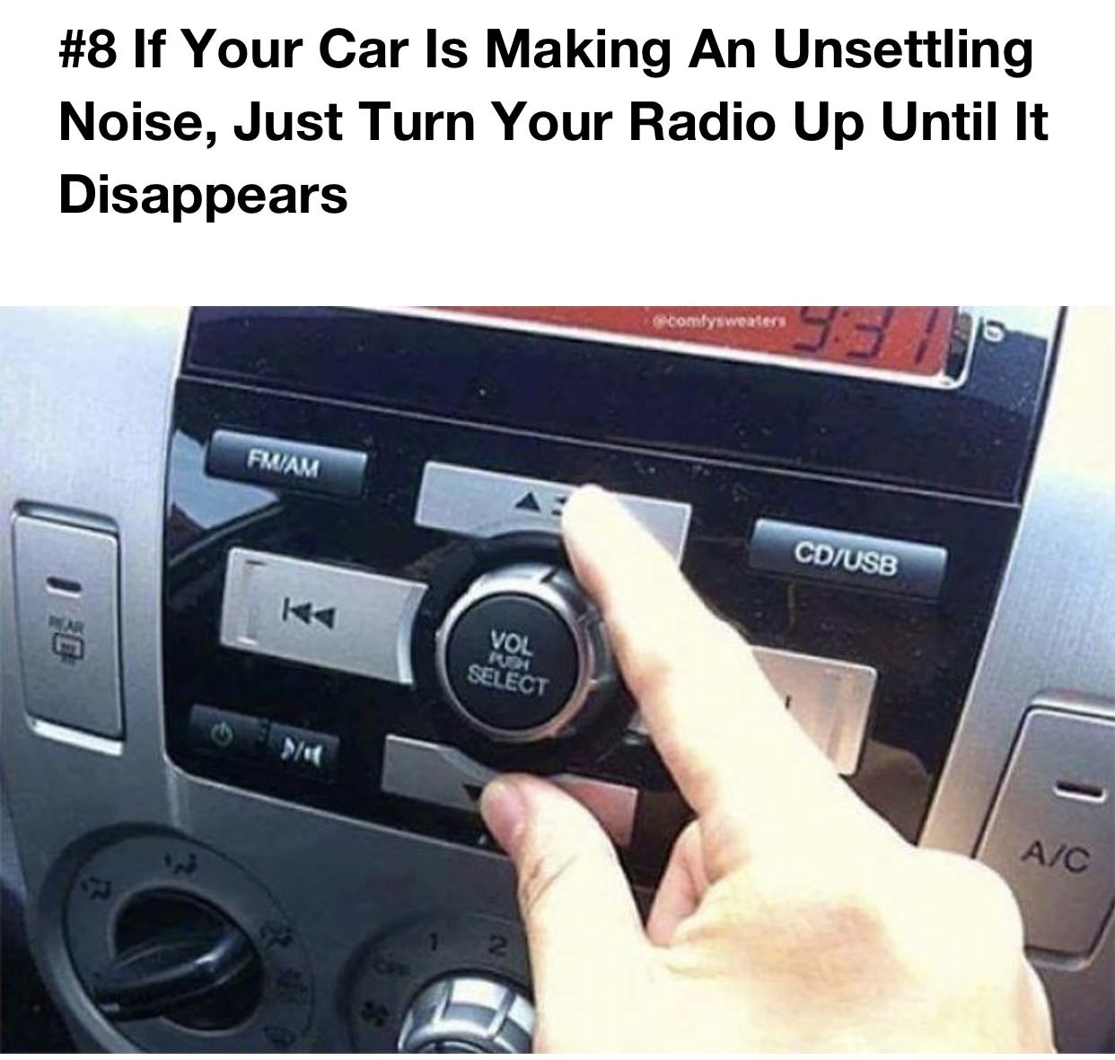turn on radio - If Your Car Is Making An Unsettling Noise, Just Turn Your Radio Up Until It Disappears comtysweater Fmiam CdUsb Vol Select