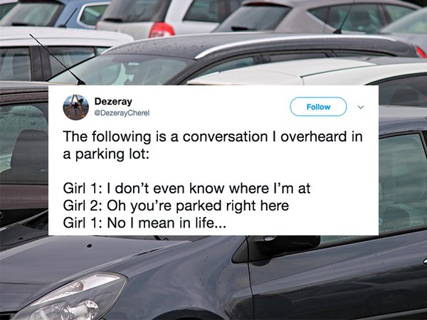 18 crazy things people overheard