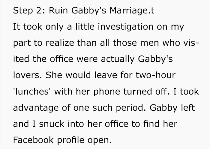 developmental task of early childhood - Step 2 Ruin Gabby's Marriage.t It took only a little investigation on my part to realize than all those men who vis ited the office were actually Gabby's lovers. She would leave for twohour 'lunches' with her phone 