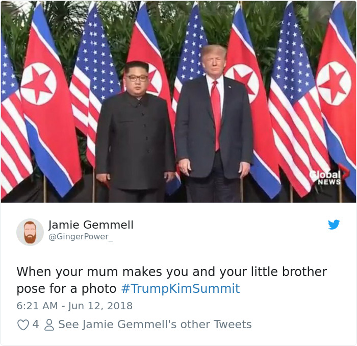 Trump meme with Kim you re almost done picking teams - Nobal News Jamie Gemmell Power When your mum makes you and your little brother pose for a photo 4 8 See Jamie Gemmell's other Tweets