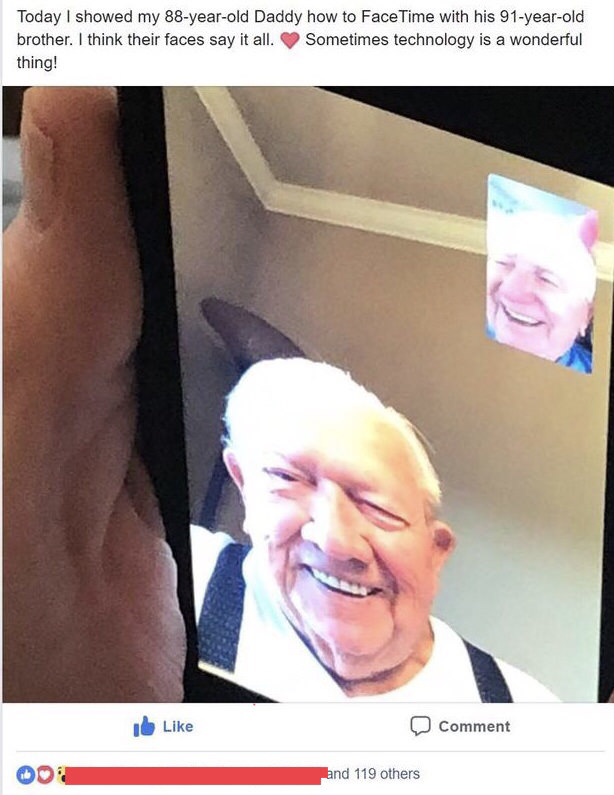 selfie - Today I showed my 88yearold Daddy how to FaceTime with his 91yearold brother. I think their faces say it all. Sometimes technology is a wonderful thing! I Comment Ooi and 119 others