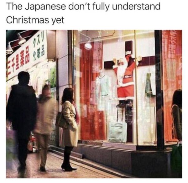 japanese don t understand christmas - The Japanese don't fully understand Christmas yet